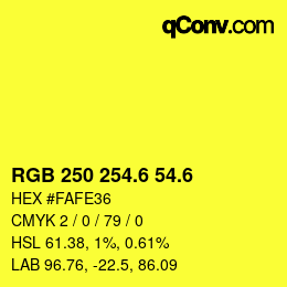 カラーコード: RGB 250 254.6 54.6 | qconv.com