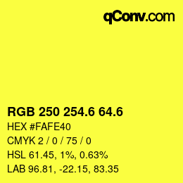 カラーコード: RGB 250 254.6 64.6 | qconv.com