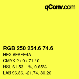 カラーコード: RGB 250 254.6 74.6 | qconv.com