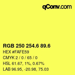 カラーコード: RGB 250 254.6 89.6 | qconv.com