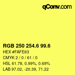カラーコード: RGB 250 254.6 99.6 | qconv.com