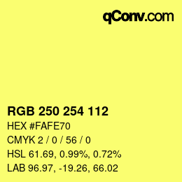 Color code: RGB 250 254 112 | qconv.com