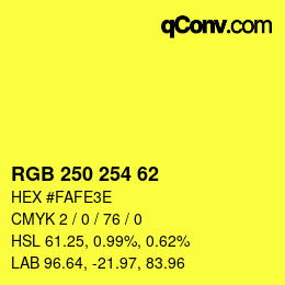 Color code: RGB 250 254 62 | qconv.com