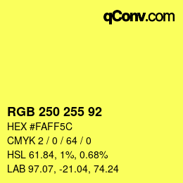 カラーコード: RGB 250 255 92 | qconv.com