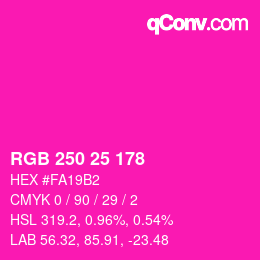 カラーコード: RGB 250 25 178 | qconv.com