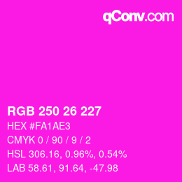 Color code: RGB 250 26 227 | qconv.com
