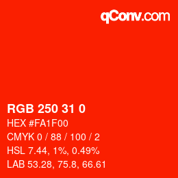 Color code: RGB 250 31 0 | qconv.com