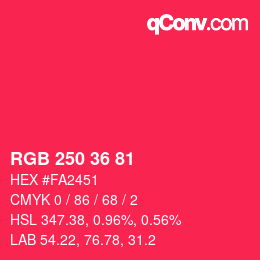 颜色代码: RGB 250 36 81 | qconv.com