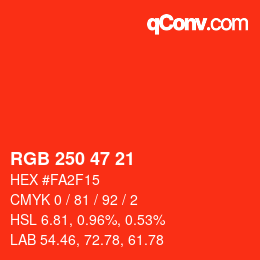 Color code: RGB 250 47 21 | qconv.com