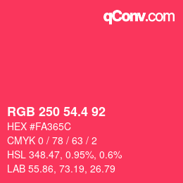 カラーコード: RGB 250 54.4 92 | qconv.com