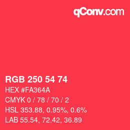 カラーコード: RGB 250 54 74 | qconv.com
