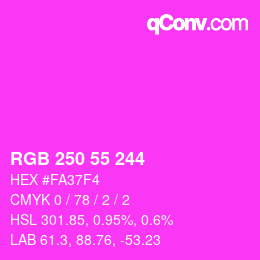 Color code: RGB 250 55 244 | qconv.com