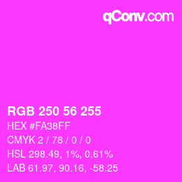 Color code: RGB 250 56 255 | qconv.com