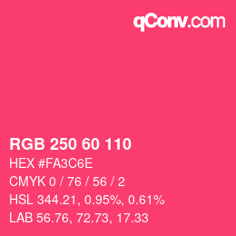 カラーコード: RGB 250 60 110 | qconv.com