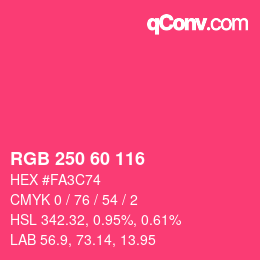 カラーコード: RGB 250 60 116 | qconv.com