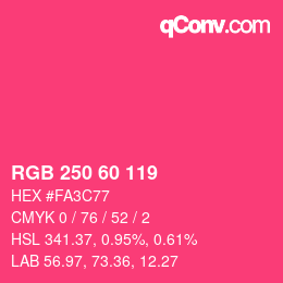 カラーコード: RGB 250 60 119 | qconv.com