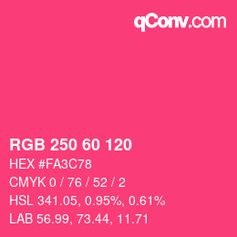 Color code: RGB 250 60 120 | qconv.com