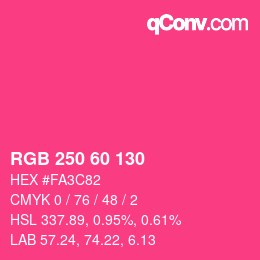 颜色代码: RGB 250 60 130 | qconv.com