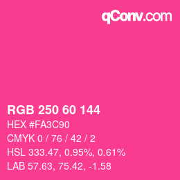 カラーコード: RGB 250 60 144 | qconv.com