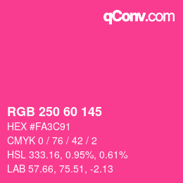 カラーコード: RGB 250 60 145 | qconv.com