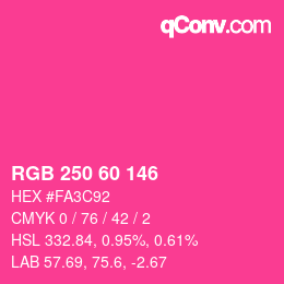カラーコード: RGB 250 60 146 | qconv.com