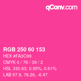 カラーコード: RGB 250 60 153 | qconv.com