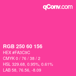カラーコード: RGB 250 60 156 | qconv.com