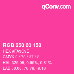 カラーコード: RGB 250 60 158 | qconv.com