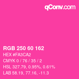 カラーコード: RGB 250 60 162 | qconv.com