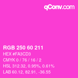 カラーコード: RGB 250 60 211 | qconv.com