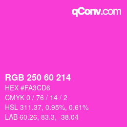 カラーコード: RGB 250 60 214 | qconv.com
