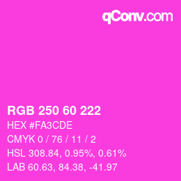 カラーコード: RGB 250 60 222 | qconv.com