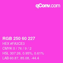 カラーコード: RGB 250 60 227 | qconv.com