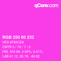 カラーコード: RGB 250 60 232 | qconv.com