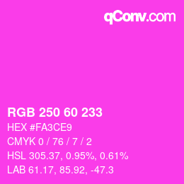 カラーコード: RGB 250 60 233 | qconv.com
