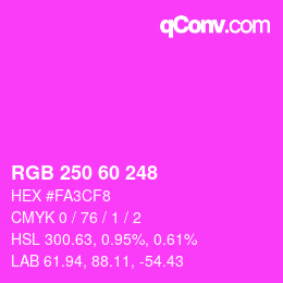 カラーコード: RGB 250 60 248 | qconv.com