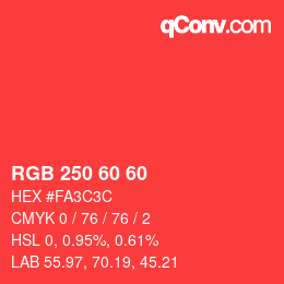 カラーコード: RGB 250 60 60 | qconv.com