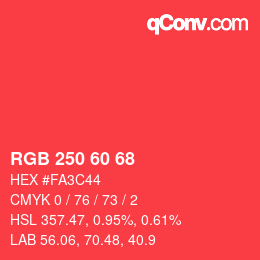カラーコード: RGB 250 60 68 | qconv.com