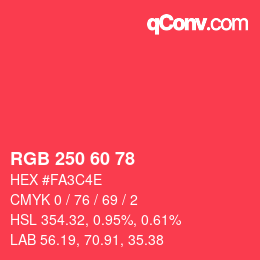 カラーコード: RGB 250 60 78 | qconv.com