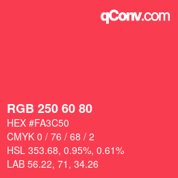 カラーコード: RGB 250 60 80 | qconv.com