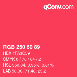 Color code: RGB 250 60 89 | qconv.com