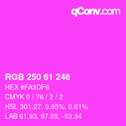 カラーコード: RGB 250 61 246 | qconv.com