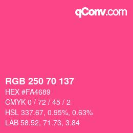 Color code: RGB 250 70 137 | qconv.com