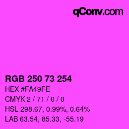 Color code: RGB 250 73 254 | qconv.com