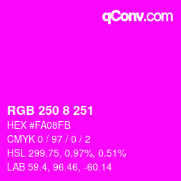Color code: RGB 250 8 251 | qconv.com