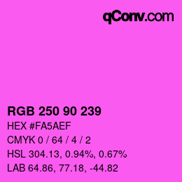 カラーコード: RGB 250 90 239 | qconv.com