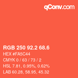 カラーコード: RGB 250 92.2 68.6 | qconv.com