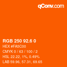 カラーコード: RGB 250 92.6 0 | qconv.com