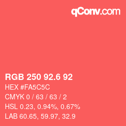 カラーコード: RGB 250 92.6 92 | qconv.com