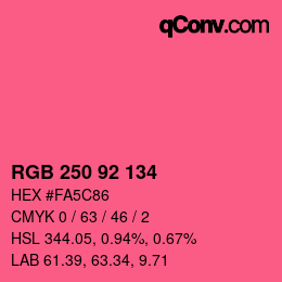 颜色代码: RGB 250 92 134 | qconv.com